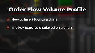 Order Flow Volume Profile [upl. by Niraa]