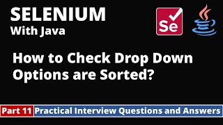 Part11Selenium with Java Tutorial  Practical Interview Questions and Answers  Sorted DropDowns [upl. by Eiluj]