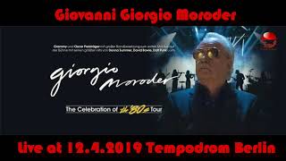 Giorgio Moroder´s The Celebration of The 80´s Tour 1242019 [upl. by Yeliac]