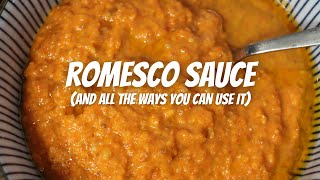 Romesco Sauce and all the ways you can use it [upl. by Filipe]