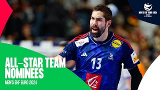 The BEST of the BEST 🔝  AllStar Team nominees  EHF EURO 2024 [upl. by Dnalyr]