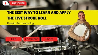 Best Way To Learn And Apply The 5 Stroke Roll [upl. by Yuht]