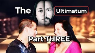 Nichol Kessinger  The Ultimatum  PART THREE [upl. by Whang]