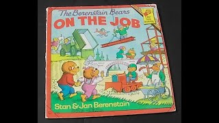 The Berenstain Bears On the Job [upl. by Ainoloppa]