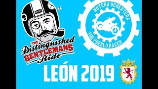 The Distinguished Gentlemans Ride 2019 León  VIDEO COMPLETO [upl. by Joete379]