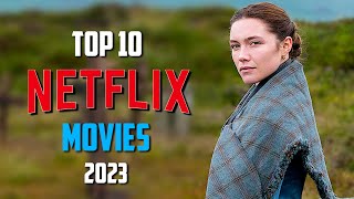 Top 10 Best NETFLIX Movies to Watch Now 2024 [upl. by Munroe]