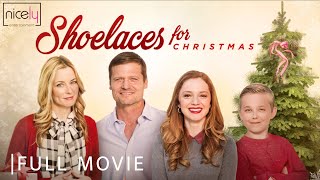 Shoelaces for Christmas  Full Christmas Movie  Bailey Chase Jessica Morris Mia Topalian [upl. by Conal537]