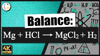 How to balance Mg  HCl → MgCl2  H2 [upl. by Goody25]