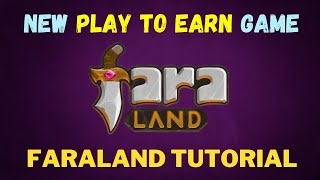 Faraland Project Overview  Tutorial Play to Earn Game in Binance Smart Chain  Blockchain Game [upl. by Killarney]