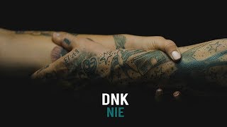 DNK  NIE official music video ©2019 [upl. by Lateehs]