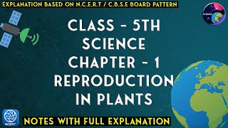 Class  5th  Science  Chapter  5  Reproduction in Plants  Notes [upl. by Bannasch]