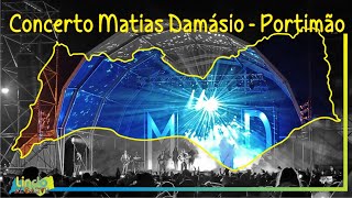 Concerto Matias Damásio Ao Vivo Portimâo 2022 HD [upl. by Akinahc819]