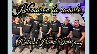 Roland band Smižany ✖️ Namaren la romale [upl. by Izak]