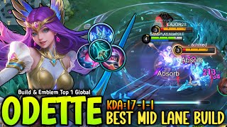 ODETTE NEW BROKEN 1 SHOT BUILD amp EMBLEM FOR MID LANE 100 MONSTER 😱  BUILD TOP 1 GLOBAL ODETTE [upl. by Kiefer]