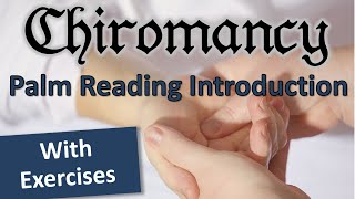 Chiromancy the Art of Palmistry  Learn Palm Reading with Practical Exercises and Examples [upl. by Euqinehs]