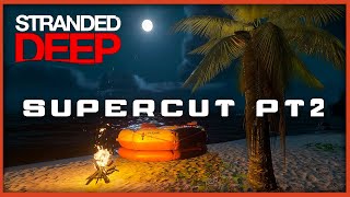 Stranded Deeps Hardest Custom Islands  SuperCut PT2 [upl. by Ereveniug]