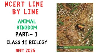 Animal kingdom Class 11 NCERT BiologyPart 1NCERT chapter 4NEET 2025ABHIAYU [upl. by Shaylyn]