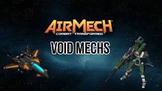 AirMech Showcase All Void Mechs [upl. by Trebeh]