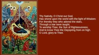 Troparion of Nativity  Thy Nativity O Christ our God [upl. by Mehcanem]