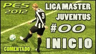 PES 2012  Liga Master Juventus  2025  INICIO [upl. by Analat270]