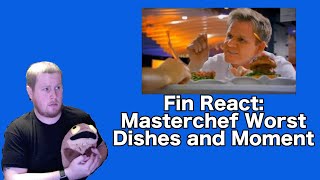 Fin React Masterchef Worst Dishes and Moment [upl. by Eceinaj]