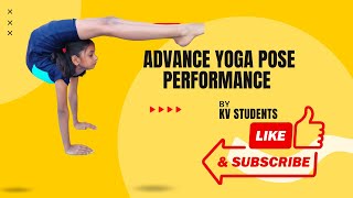 Advance Yoga Pose Performance । Artistic Yoga Asana Performance। सर्वोत्तम योग आसन प्रदर्शन [upl. by Casi]