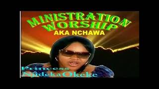 Aka Nchawa by Princess Njideka Okeke [upl. by Nennek]