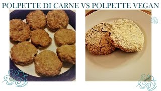 Polpette di carne VS Polpette vegan  FIT FOOD [upl. by Asyla]