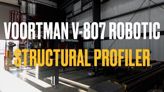 Voortman V 807 Robotic Structural Profiler [upl. by Kunkle]