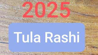 Tula rashi 2025  Yearly rashi nakshatrafal guru Shani ketu Rahu ShaniRahu yuti  Libra 2025 [upl. by Irfan]