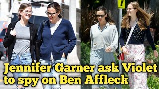 Jennifer Garner ask Violet to spay on Ben Affleck if hes having other woman around [upl. by Hootman117]