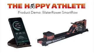 Setup and Demo of WaterRower SmartRow [upl. by Fiorenza]