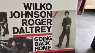 Wilko Johnson 🎸 amp Roger Daltrey🎙️ 🇬🇧 Going Back Home  Vinyl Going Back Home LP 2014 [upl. by Selegna]