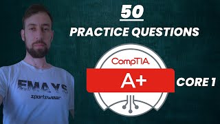 CompTIA A Practice Exam Test for CORE 1 with 50 questions [upl. by Mile]