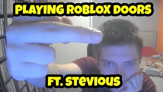 PLAYING DOORS with SelloutStevious [upl. by Poul915]