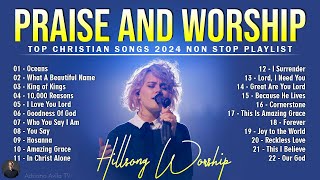 Oceans  Hillsong Worship Christian Worship Songs 2024 ✝✝ Best Praise And Worship Lyrics 6 [upl. by Erine]