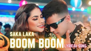 SAKA LAKA BOOM BOOM  LYRICAL SONG  JASS MANAK [upl. by Kelci929]