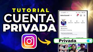 Cómo volver PRIVADA mi cuenta de instagram para que nadie vea mis fotos [upl. by Ingmar]