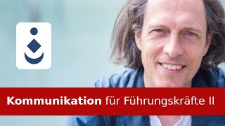 Kommunikation für Führungskräfte II [upl. by Bren810]