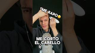 ME CORTO EL CABELLO 😞 asmr shorts cabello comedia [upl. by Aldin]