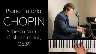 Chopin  Scherzo No3 in Csharp minor Op39 Tutorial [upl. by Therron]