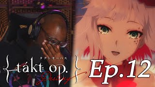 GREAT FINALE  Takt OpDestiny Episode 12 Live Reaction [upl. by Aikam]