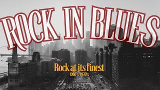 【70s Rock】Rock in Blues【Big City Blues】 [upl. by Held]