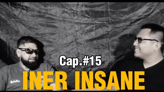 LA KONECTA PODCAST CAP15  INER INSANE [upl. by Iveel]