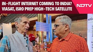 Viasat  InFlight Internet Coming To India Viasat ISRO Prep HighTech Satellite [upl. by Enaud]