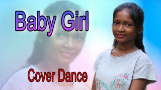 Baby Girl  Hindi Song  Cover Dance Video 2024 [upl. by Malet266]