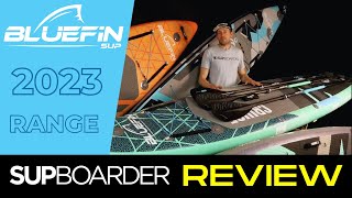 Bluefin inflatable SUP 2023 range overview  SUPboarder Paddleboard Review [upl. by Assela]