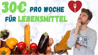 So leben wir als Paar von 30€ pro Woche  Frugalismus und Lebensmittel [upl. by Rayna]