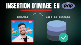 Comment Insérer des Images dans une base de données PHP  SQL [upl. by Tamanaha93]