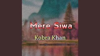 Mere Siwa [upl. by Ahswat]